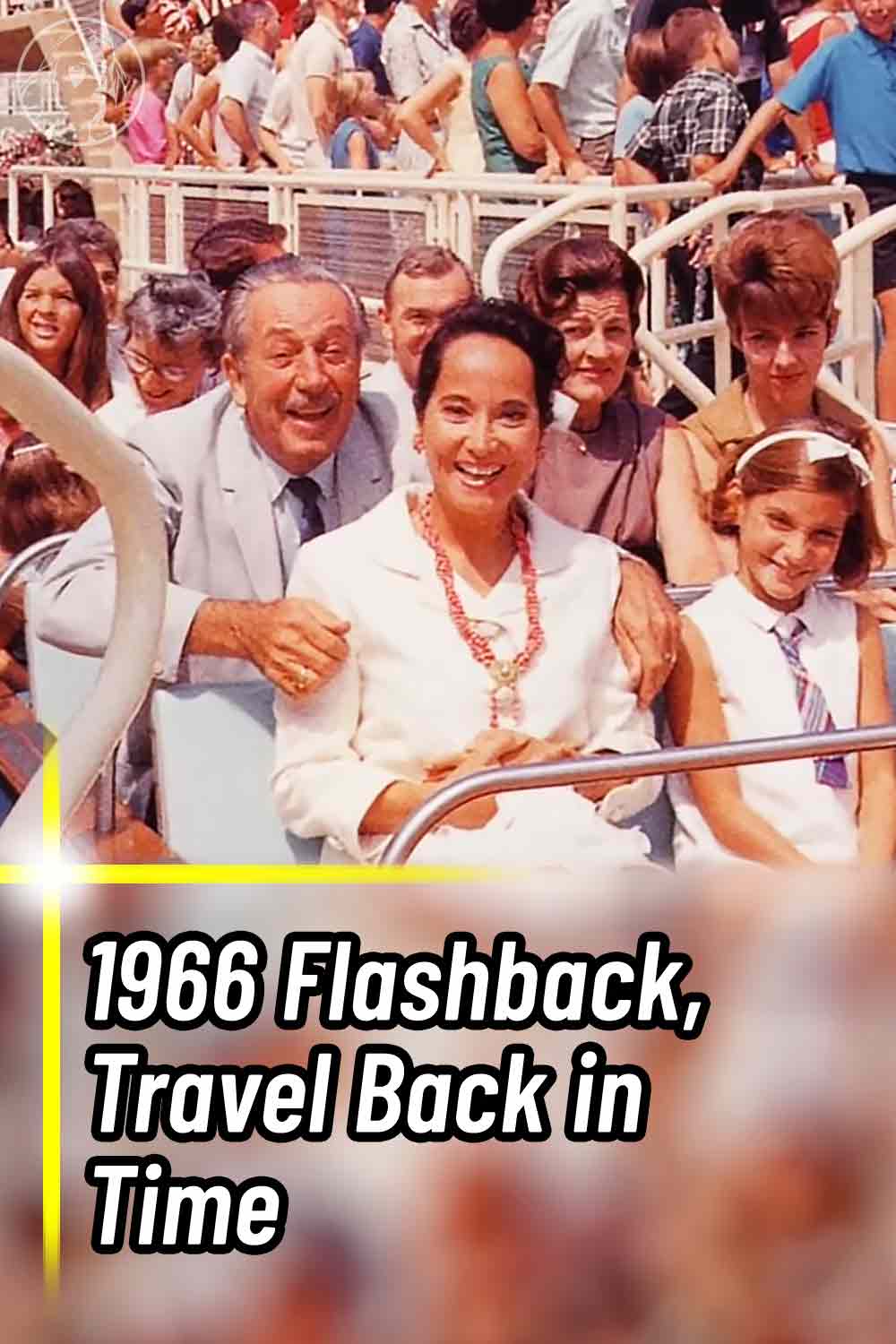 1966 Flashback, Travel Back in Time
