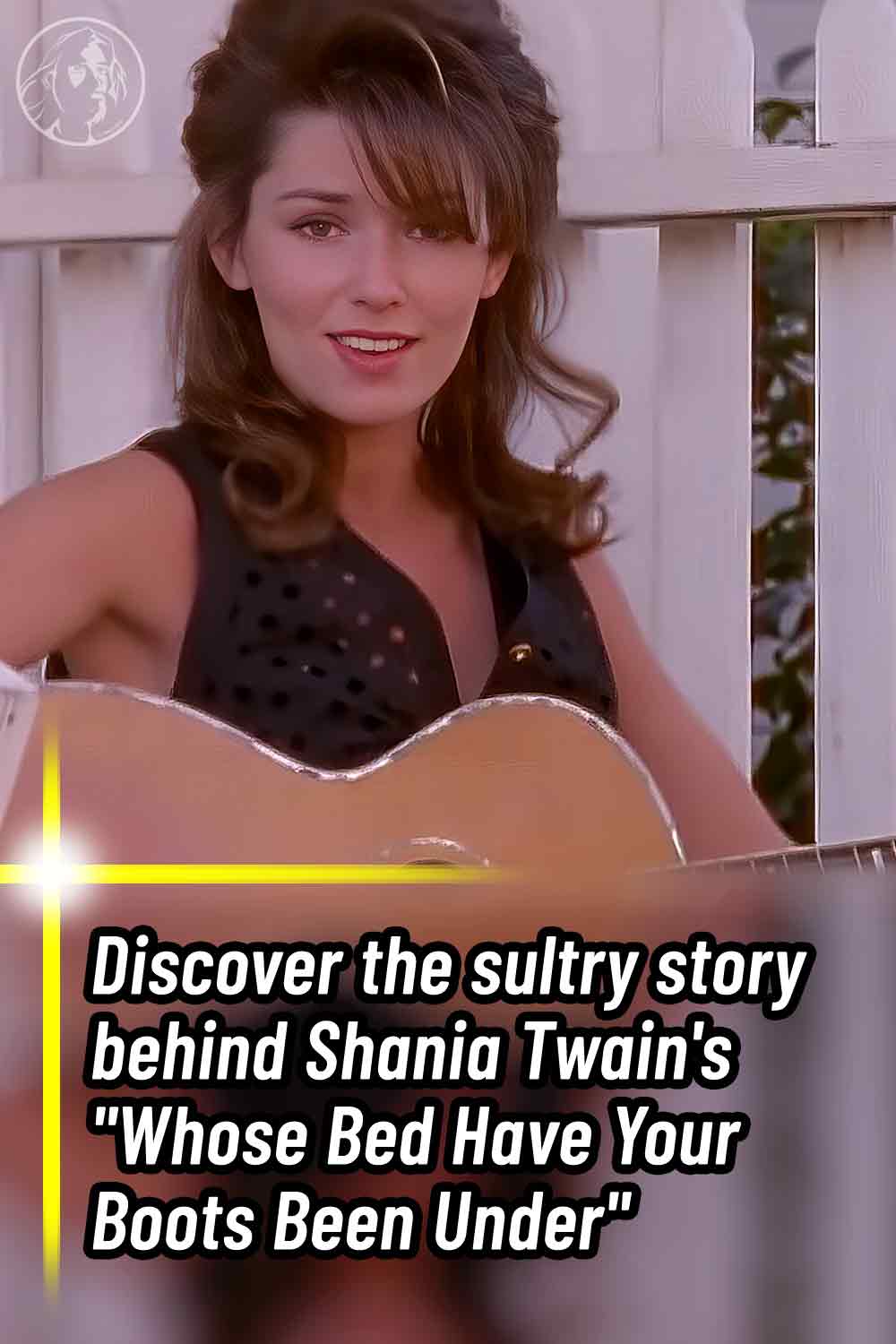 Discover the sultry story behind Shania Twain\'s \