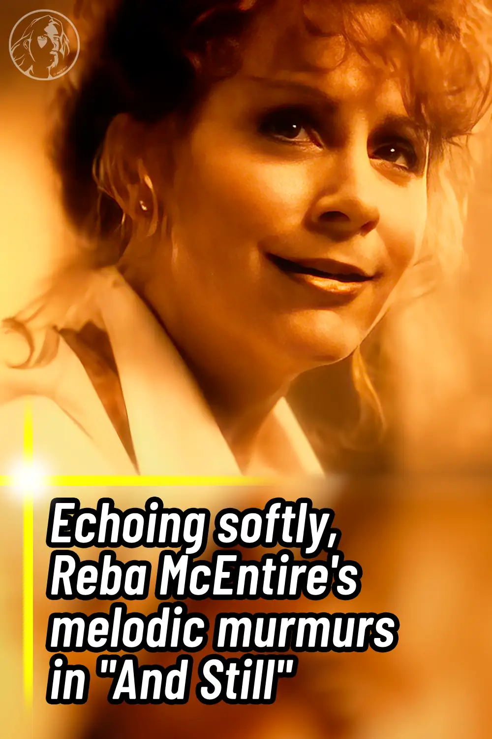 Echoing softly, Reba McEntire\'s melodic murmurs in \