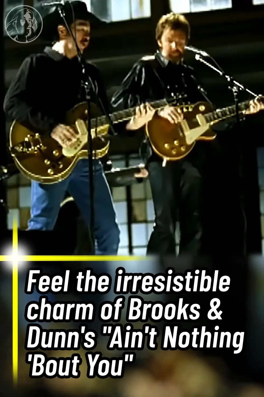 Feel the irresistible charm of Brooks & Dunn\'s \