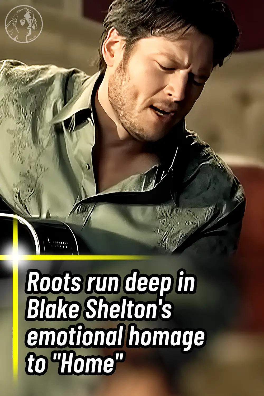 Roots run deep in Blake Shelton\'s emotional homage to \