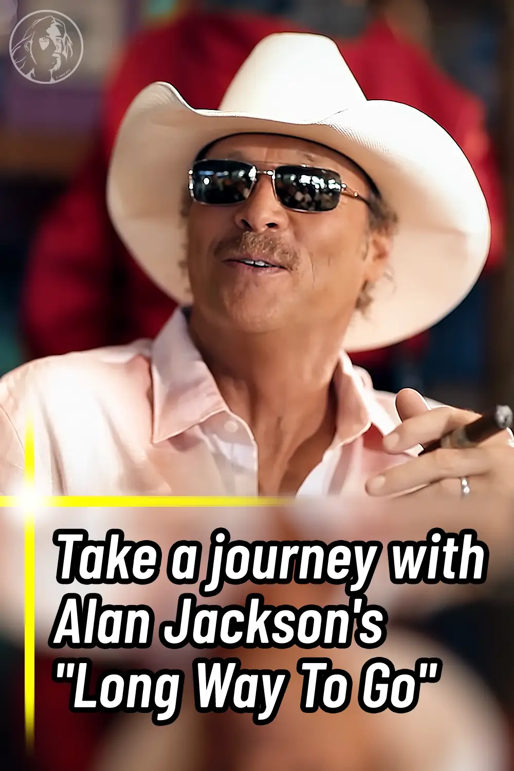 Take a journey with Alan Jackson\'s \