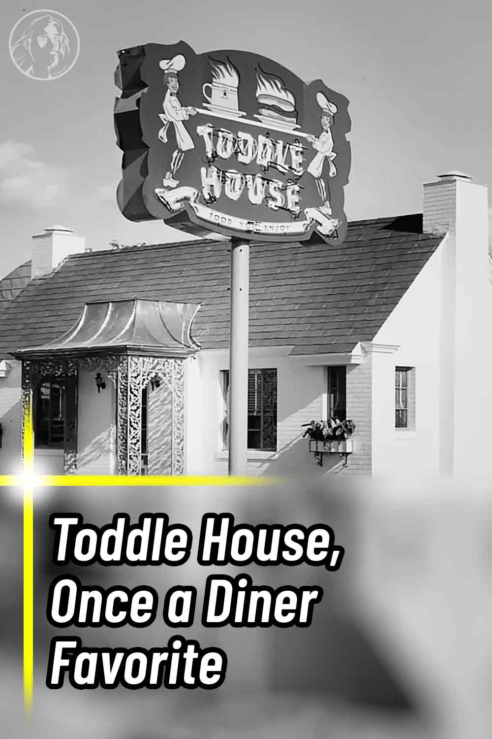 Toddle House, Once a Diner Favorite