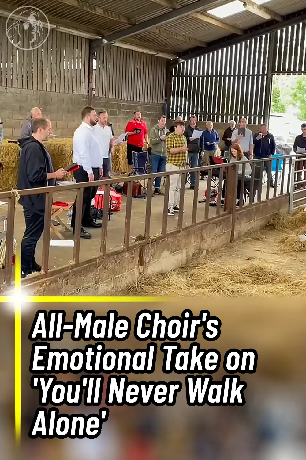 All-Male Choir\'s Emotional Take on \'You\'ll Never Walk Alone\'