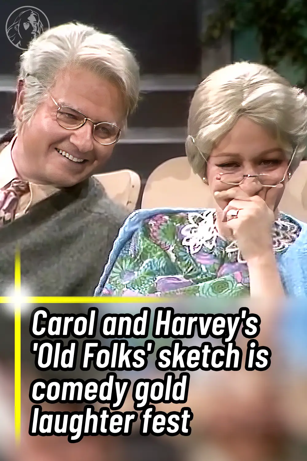 Carol and Harvey\'s \'Old Folks\' sketch is comedy gold laughter fest