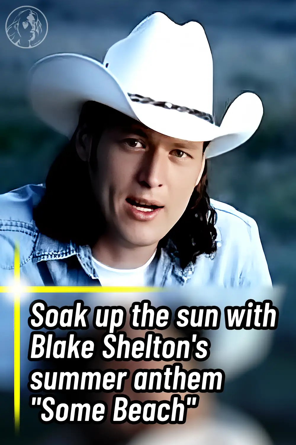 Soak up the sun with Blake Shelton\'s summer anthem \