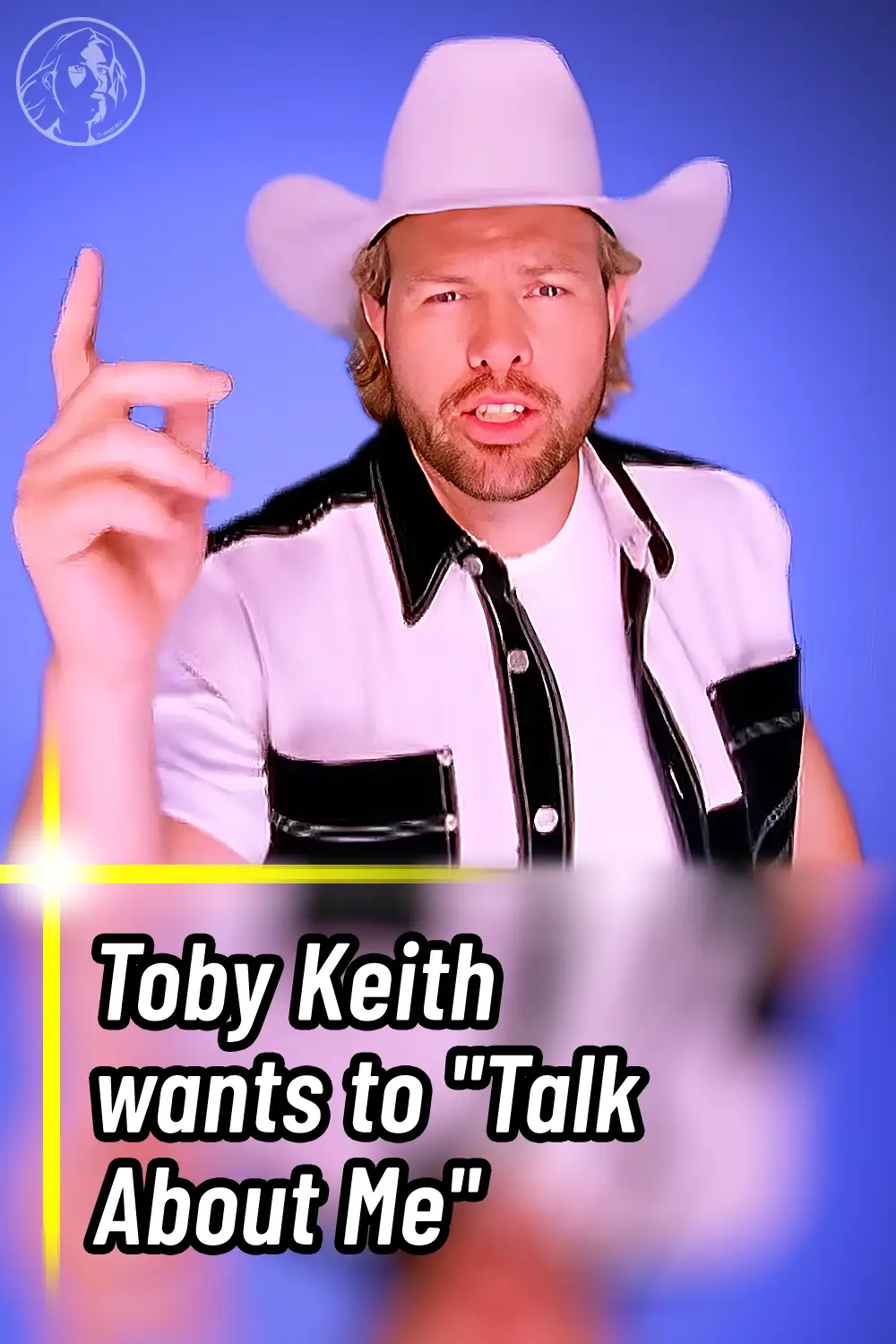 Toby Keith wants to \